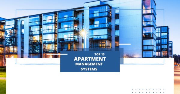 Top 15 Apartment Management Systems - TheCconnects - Luxury Apartment Building Management Software Reviews