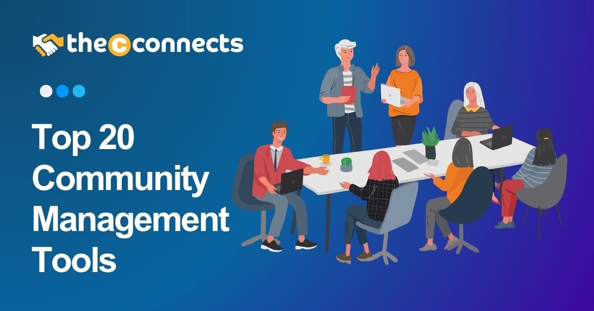 Top 20 Community Management Tools