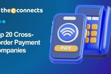 Top 20 Cross-Border Payment Companies