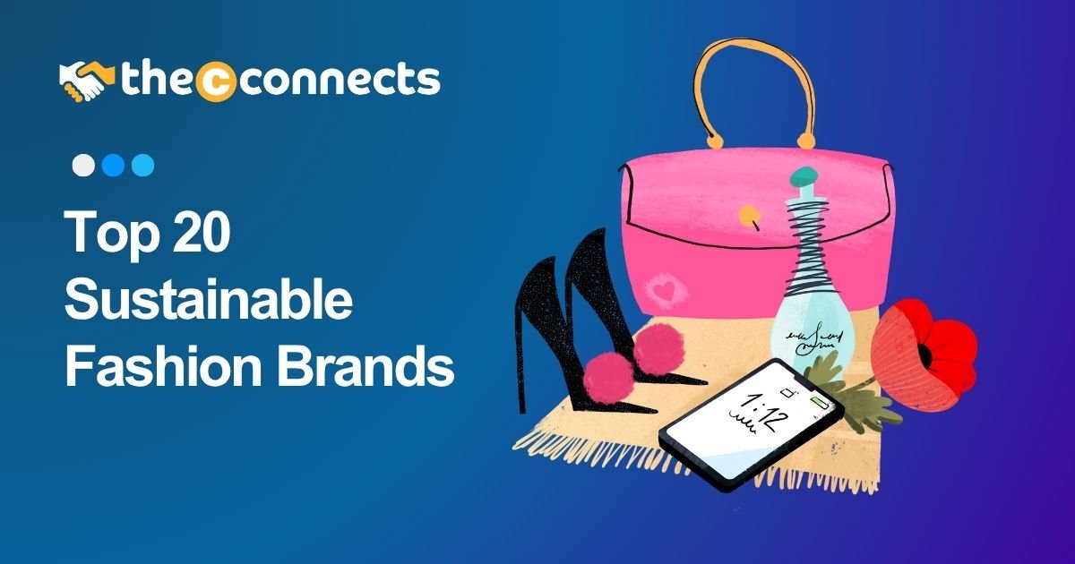 Top 20 Sustainable Fashion Brands