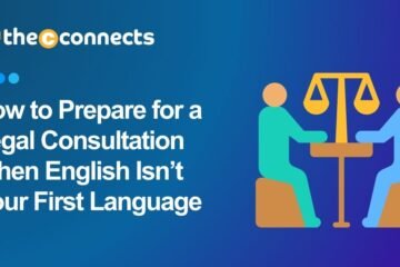 Legal Consultation When English Isnt Your First Language