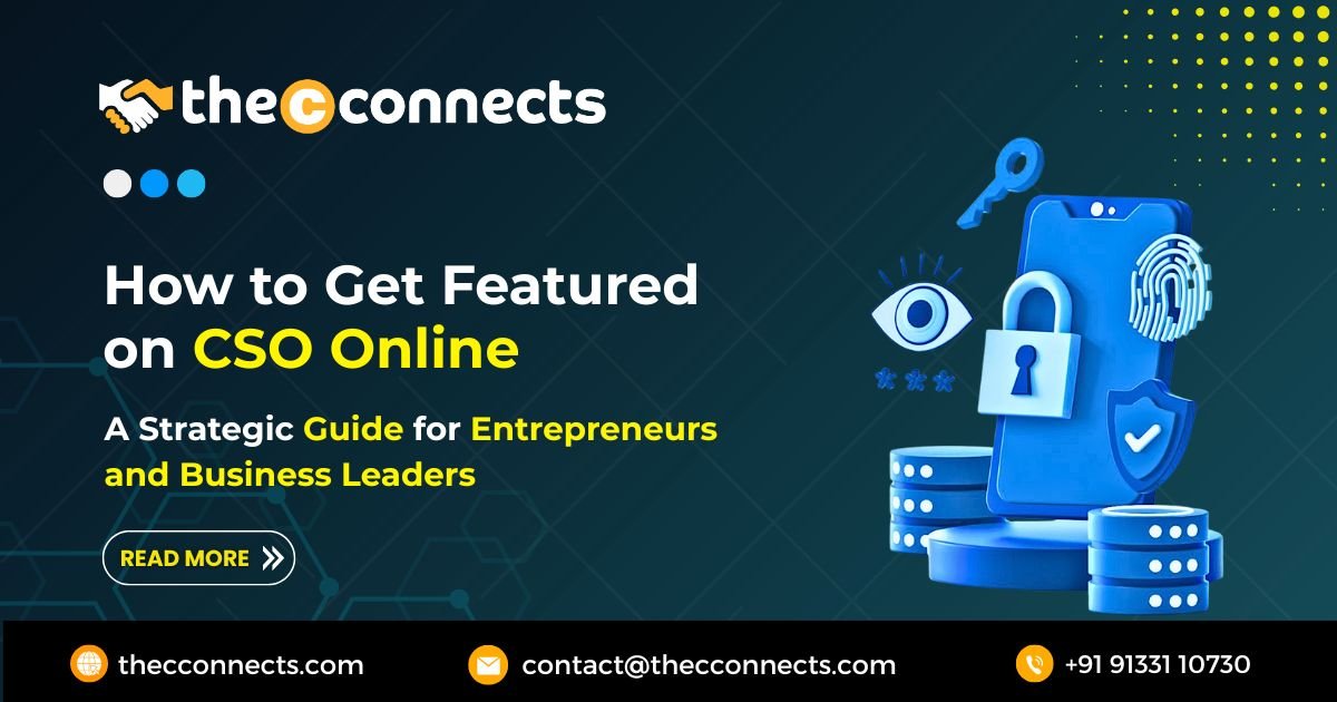 How to Get Featured on CSO Online