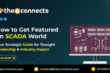Get Featured on SCADA World: Your Strategic Guide for Thought ­Leadership & Industry Impact