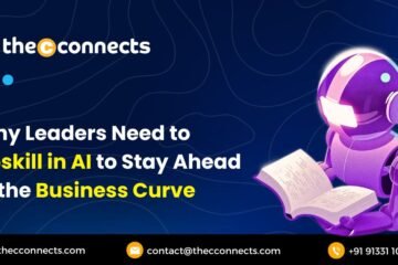 Why Leaders Need to Upskill in AI to Stay Ahead in the Business Curve