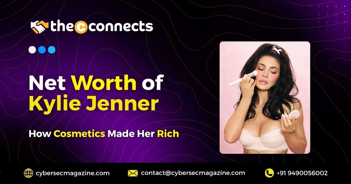 Net Worth of Kylie Jenner
