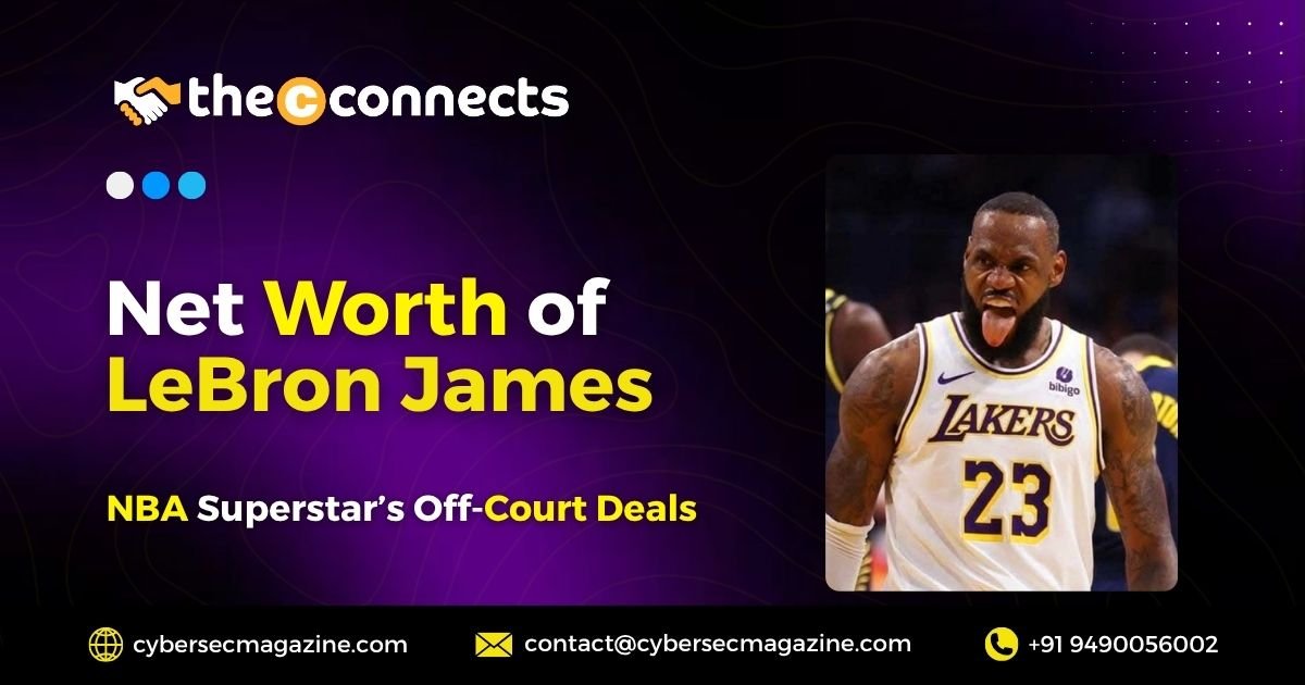 Net Worth of LeBron James