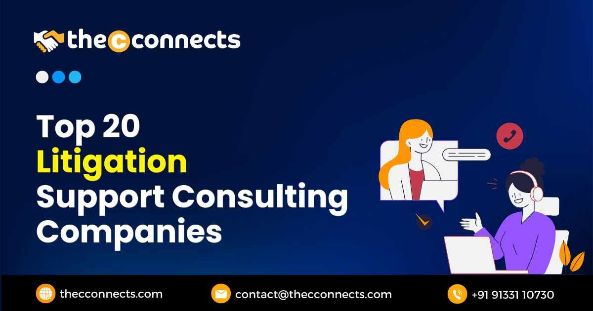Top 20 Litigation Support Consulting Companies