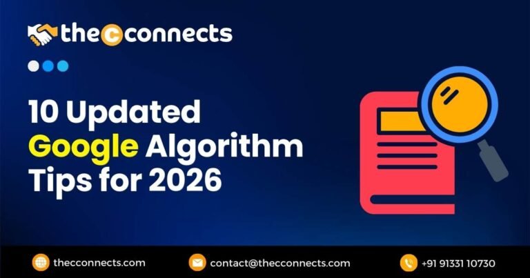10 Updated Google Algorithm Tips for 2026 - TheCconnects