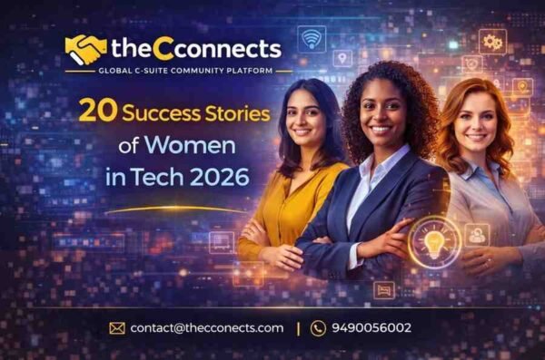 20 Success Stories of Women in Tech 2026 - TheCconnects