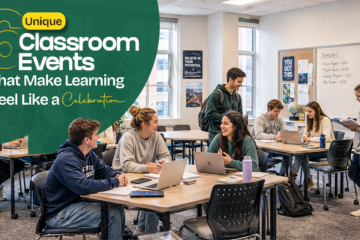 Unique Classroom Events