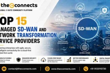 The Top 15 Managed SD-WAN and Network Transformation Providers