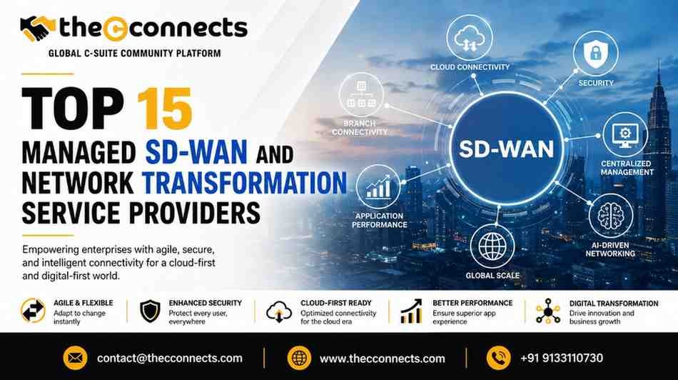 The Top 15 Managed SD-WAN and Network Transformation Providers