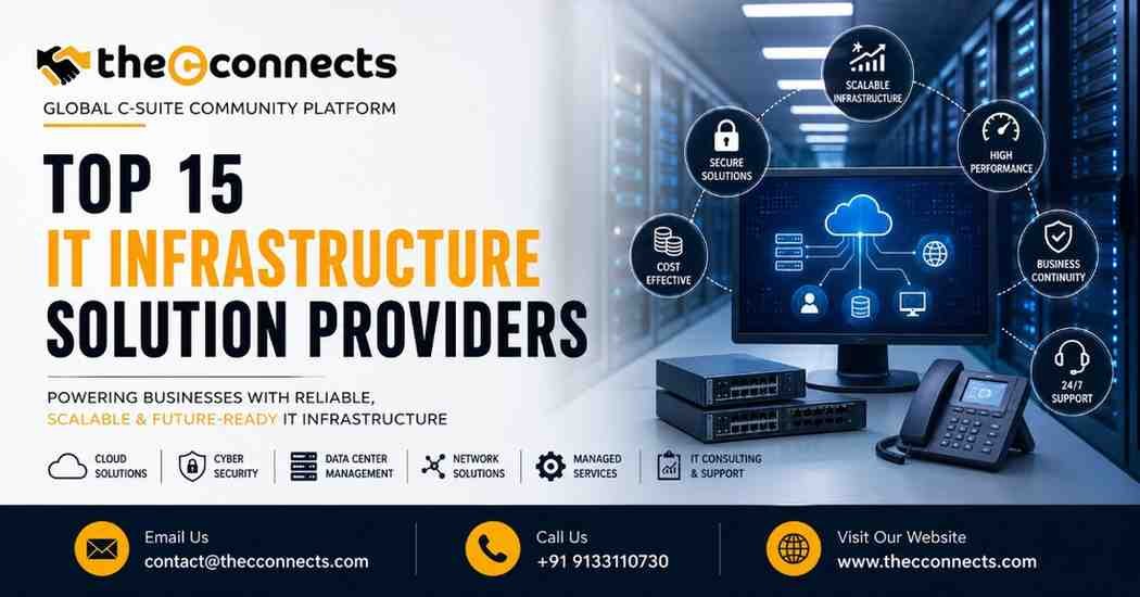 Top 15 IT Infrastructure Solution Providers